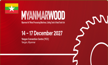 MYANMAR WOOD – Triển lãm Quốc tế Chế biến Gỗ Myanmar 2027
