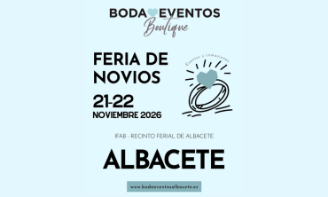 Bodaeventos Albacete 2026 – Hội chợ lập kế hoạch đám cưới & Event Wedding Fair
